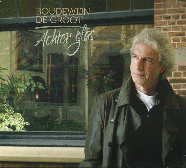 Boudewijn De Groot : Achter Glas (CD, Album)