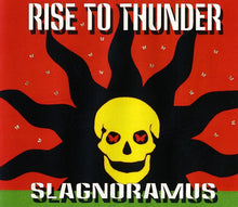 Rise To Thunder : Slagnoramus (CDr, Album, Ltd)