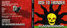 Rise To Thunder : Slagnoramus (CDr, Album, Ltd)