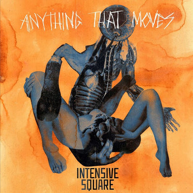 Intensive Square : Anything That Moves (LP)