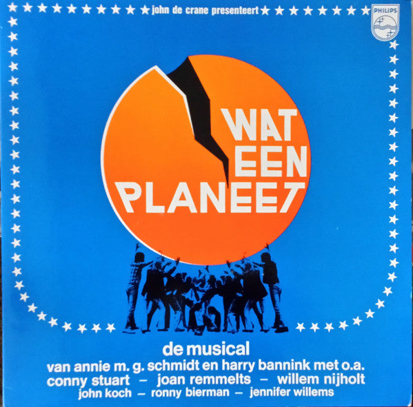 Annie M.G. Schmidt, Harry Bannink : Wat Een Planeet (LP, Album)