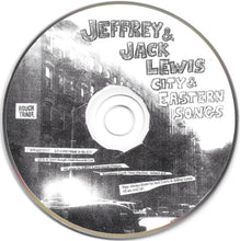 Jeffrey Lewis & Jack Lewis (2) : City & Eastern Songs (CD, Album)