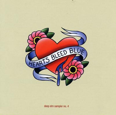 Various : Deep Elm Sampler No. 4: Hearts Bleed Blue (CD, Comp)