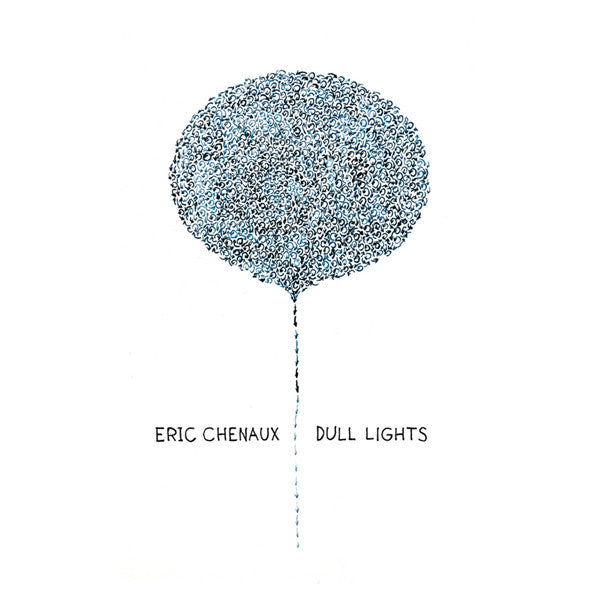 Eric Chenaux : Dull Lights (CD, Album)