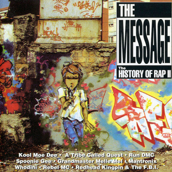 Various : The Message • The History Of Rap II (CD, Comp)
