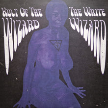 Kult Of The Wizard : The White Wizard (12", Ltd)