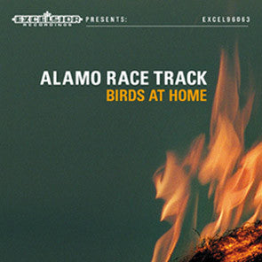 Alamo Race Track : Birds At Home (CD, Album)