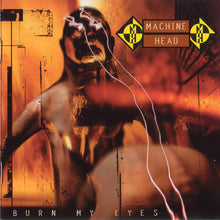 Machine Head (3) : Burn My Eyes (CD, Album)