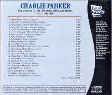 Charlie Parker : Bird - The Complete 1944-1948 Small Group Sessions Vol. 4 1947-1948 (CD, Comp)