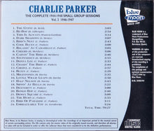 Charlie Parker : Bird - The Complete 1944-1948 Small Group Sessions Vol. 3 1946-1947 (CD, Comp)
