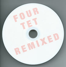 Four Tet : Remixes (2xCD, Comp)