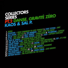 Kaos (6) & Sal P.* : Collectors Series Pt.2 (Danse, Gravité Zéro) (CD, Mixed)