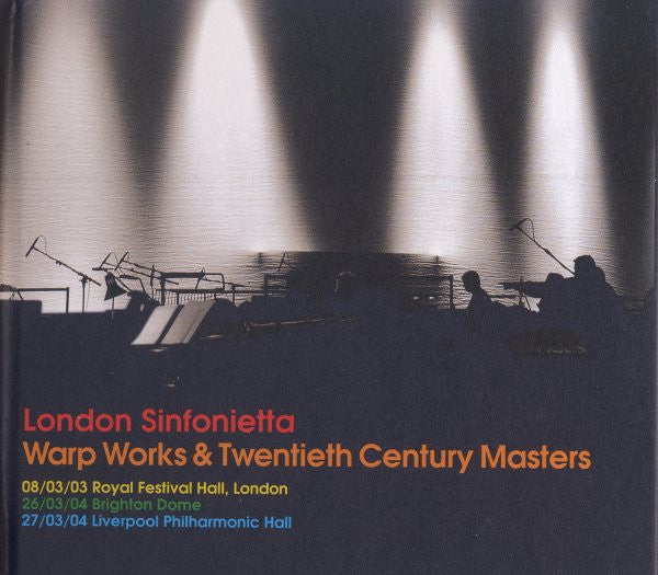 London Sinfonietta : Warp Works & Twentieth Century Masters (2xCD, Album)