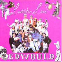 Larrikin Love : Edwould (7", S/Sided, Etch)