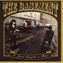 The Basement : I Just Caught A Face (7", Ltd)