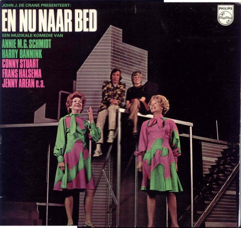 Annie M.G. Schmidt, Harry Bannink, Conny Stuart, Frans Halsema, Jenny Arean : En Nu Naar Bed (LP, Album)