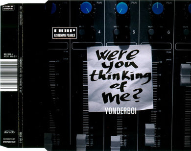 Yonderboi : Were You Thinking Of Me? (CD, Maxi)