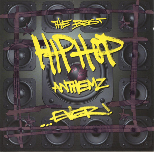 Various : The Best Hip Hop Anthemz... Ever! (2xCD, Album, Comp)