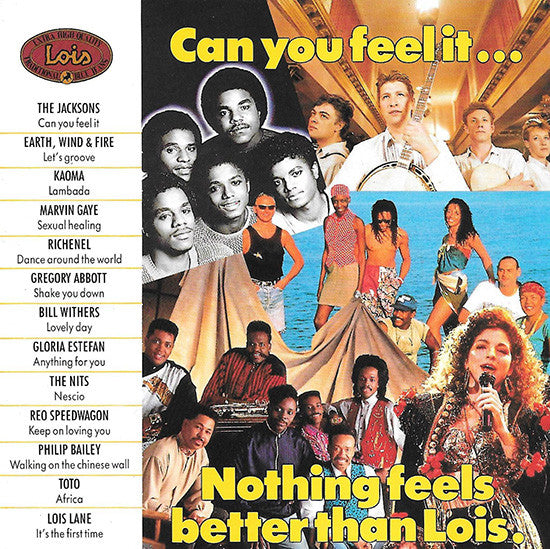 Various : Can You Feel It... Nothing Feels Better Than Lois. (CD, Comp, Promo)