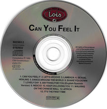 Various : Can You Feel It... Nothing Feels Better Than Lois. (CD, Comp, Promo)