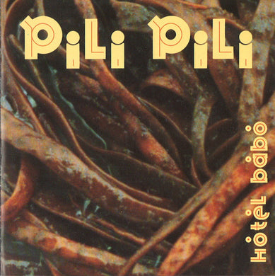 Pili Pili : Hotel Babo (CD)