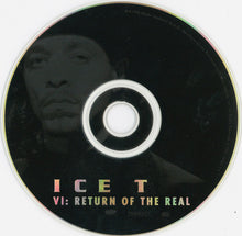 Ice T* : VI: Return Of The Real (CD, Album)