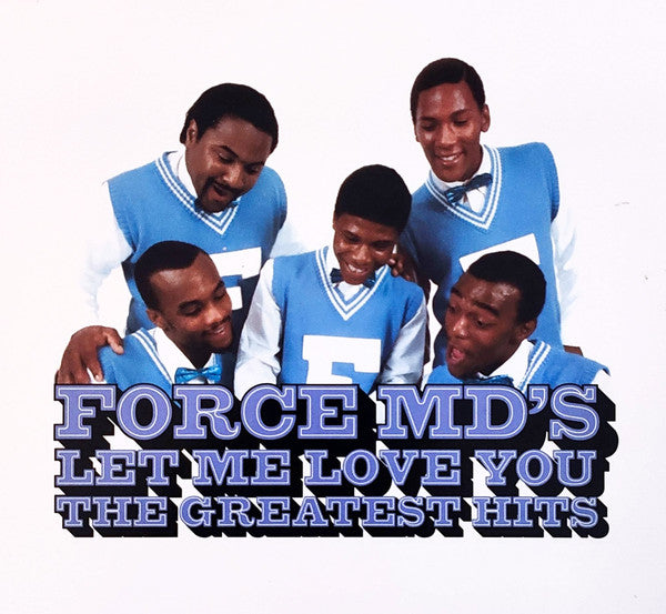 Force MD's : Let Me Love You: The Greatest Hits (CD, Comp, RM)