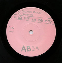 Psychedelic Horseshit : Who Let the Dogs Out? (7", Single)