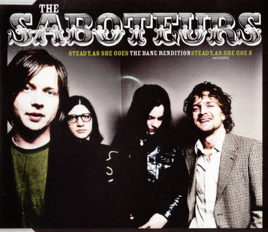 The Saboteurs : Steady, As She Goes (CD, Maxi)