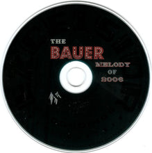 Bauer & Metropole Orchestra Conducted By Vince Mendoza : The Bauer Melody Of 2006 (CD, Album, Enh)