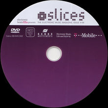 Various : Slices (The Electronic Music Magazine. Issue 4-06) (DVD-V, Promo, PAL, DVD)