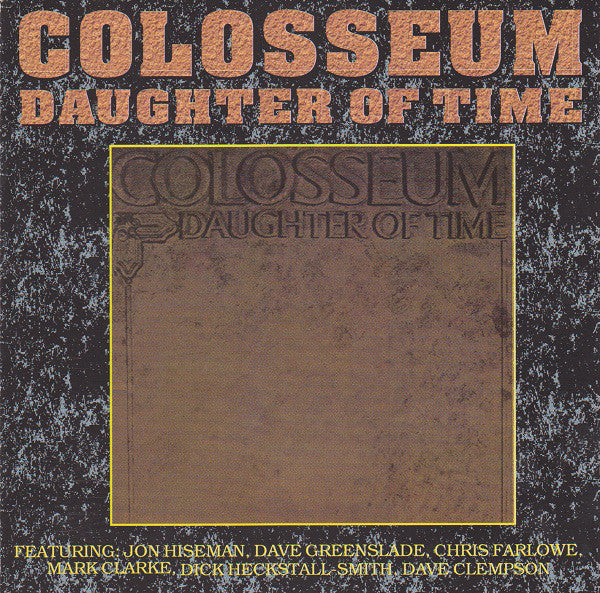 Colosseum : Daughter Of Time (CD, Album, RE, RM)