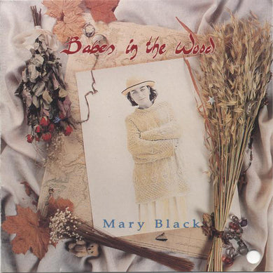 Mary Black : Babes In The Wood (CD, Album, RE)