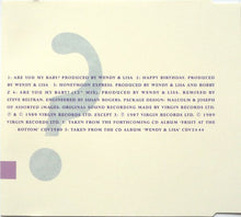 Wendy & Lisa : Are You My Baby? (CD, Single)