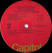 Merle Haggard And The Strangers (5) : It's Not Love (But It's Not Bad) (LP, Album, Club)