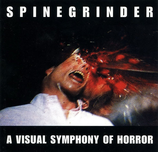 Spinegrinder (2) : A Visual Symphony Of Horror (CD)