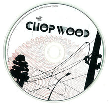 Chop Wood : In a Cabin with Chop Wood (CD, Album)