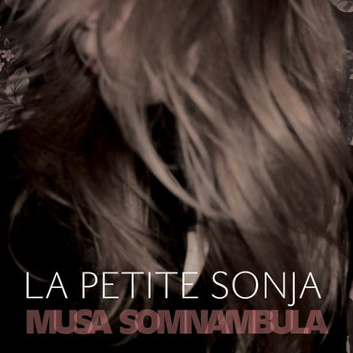 La Petite Sonja : Musa Somnambula (CD, EP)