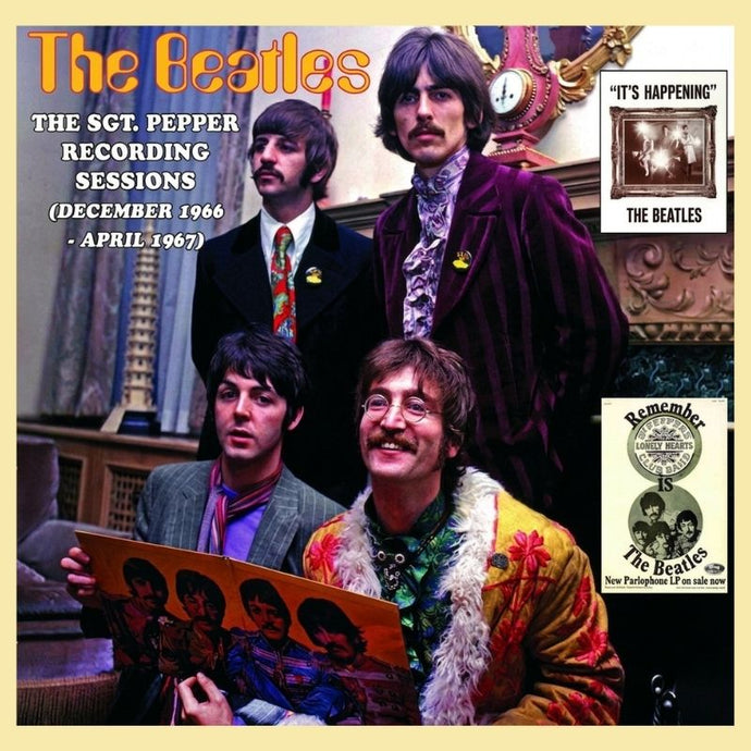 The Beatles – Sgt. Pepper Sessions (December 1966 - April 1967)