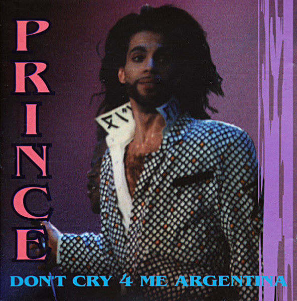 Prince – Don't Cry 4 Me Argentina