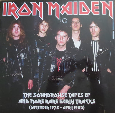 Iron Maiden The Soundhouse Tapes EP And More Rare Early Tracks (December 1978 - April 1980)