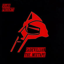 Red silhouette of a mask on a black background with text 'SEAHN PRESENTS Sadevillian THE...MIXTAPE'.