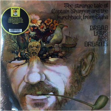 Bread Love And Dreams The Strange Tale Of Captain Shannon And The Hunchback From Gigha vinyl lp - Burning World Mailorder
