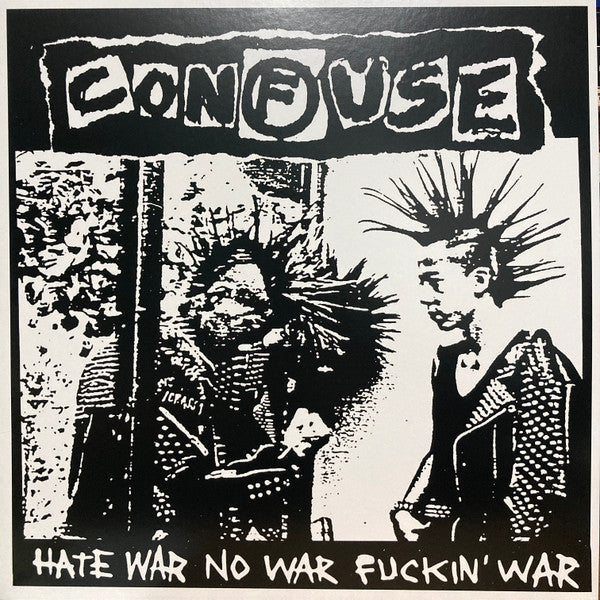 Confuse - Hate War  No War Fuckin' War LP black vinyl