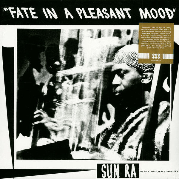 The Sun Ra Arkestra – Fate In A Pleasant Mood LP Black vinyl