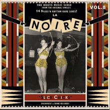 Various : La Noire Vol.8 "Slick Chicks" (LP, Comp, Gat)