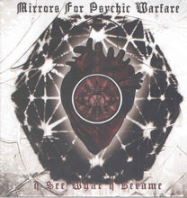 Mirrors For Psychic Warfare : I See What I Became (CD, Album)