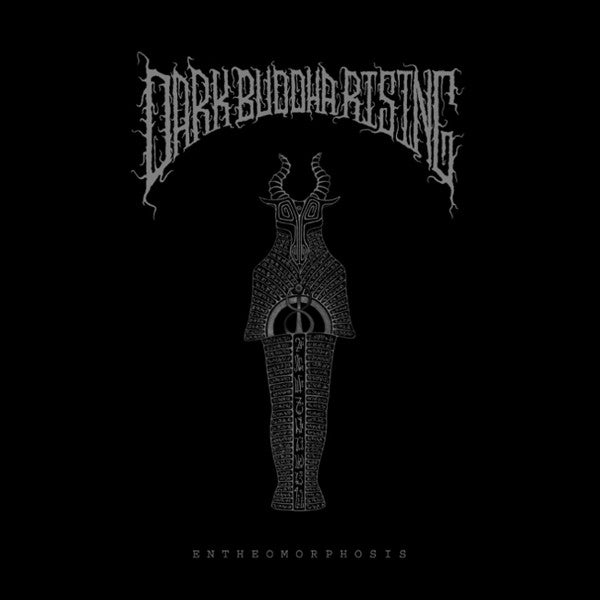 Dark Buddha Rising : Entheomorphosis (CD, Album, RE, RM)
