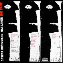 Caspar Brötzmann Massaker : The Tribe (LP, Album, RE, RM)