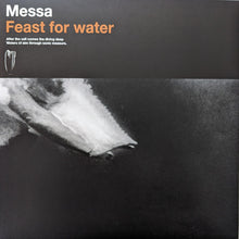Messa (2) : Feast For Water (LP, Album)